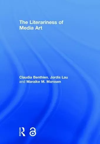 The Literariness of Media Art cover