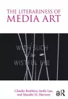 The Literariness of Media Art cover