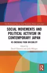 Social Movements and Political Activism in Contemporary Japan cover