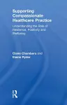 Supporting compassionate healthcare practice cover