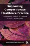 Supporting compassionate healthcare practice cover