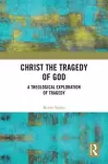 Christ the Tragedy of God cover