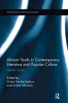 African Youth in Contemporary Literature and Popular Culture cover