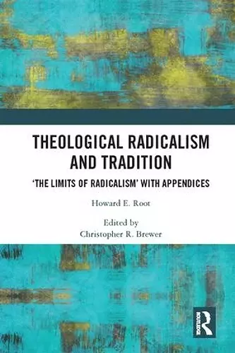 Theological Radicalism and Tradition cover