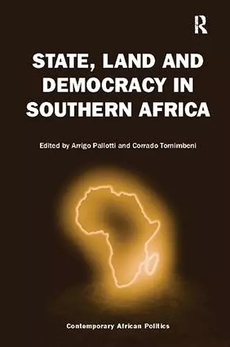 State, Land and Democracy in Southern Africa cover