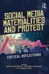 Social Media Materialities and Protest cover