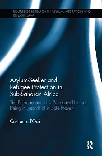 Asylum-Seeker and Refugee Protection in Sub-Saharan Africa cover