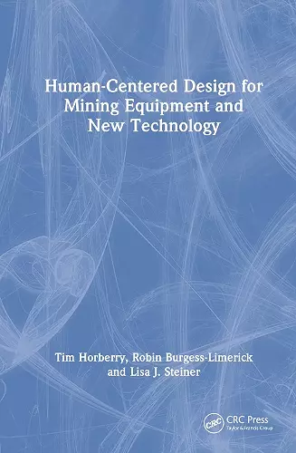 Human-Centered Design for Mining Equipment and New Technology cover