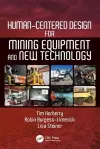 Human-Centered Design for Mining Equipment and New Technology cover