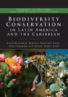 Biodiversity Conservation in Latin America and the Caribbean cover