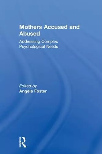 Mothers Accused and Abused cover