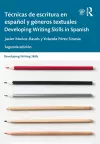 Técnicas de escritura en español y géneros textuales / Developing Writing Skills in Spanish cover