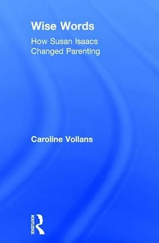 Wise Words: How Susan Isaacs Changed Parenting cover