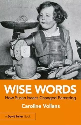 Wise Words: How Susan Isaacs Changed Parenting cover