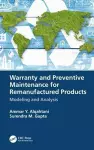 Warranty and Preventive Maintenance for Remanufactured Products cover