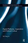 Digital Platforms, Imperialism and Political Culture cover