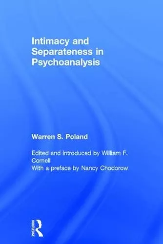 Intimacy and Separateness in Psychoanalysis cover