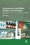 Development and Public Health in the Himalaya cover