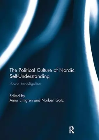 The Political Culture of Nordic Self-Understanding cover