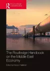 The Routledge Handbook on the Middle East Economy cover