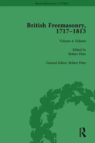 British Freemasonry, 1717-1813 Volume 4 cover