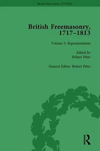 British Freemasonry, 1717-1813 Volume 5 cover