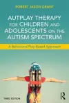 AutPlay Therapy for Children and Adolescents on the Autism Spectrum cover