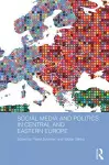 Social Media and Politics in Central and Eastern Europe cover