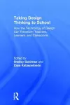 Taking Design Thinking to School cover