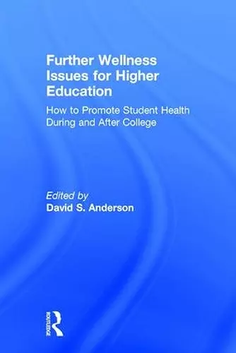 Further Wellness Issues for Higher Education cover