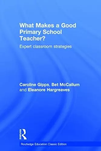 What Makes a Good Primary School Teacher? cover