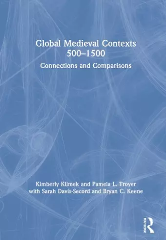 Global Medieval Contexts 500 – 1500 cover