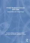 Global Medieval Contexts 500 – 1500 cover