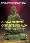 Global Medieval Contexts 500 – 1500 cover