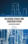 Religious Ethics and Constructivism cover