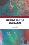 Verifying Nuclear Disarmament cover