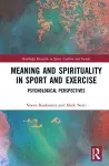 Meaning and Spirituality in Sport and Exercise cover