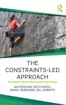 The Constraints-Led Approach cover