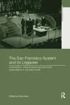 The San Francisco System and Its Legacies cover