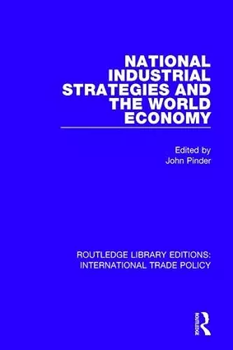 National Industrial Strategies and the World Economy cover