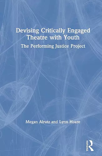 Devising Critically Engaged Theatre with Youth cover