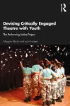 Devising Critically Engaged Theatre with Youth cover