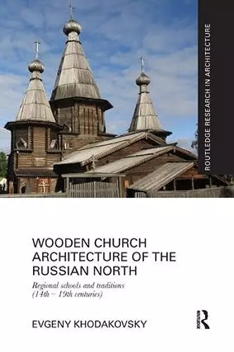 Wooden Church Architecture of the Russian North cover