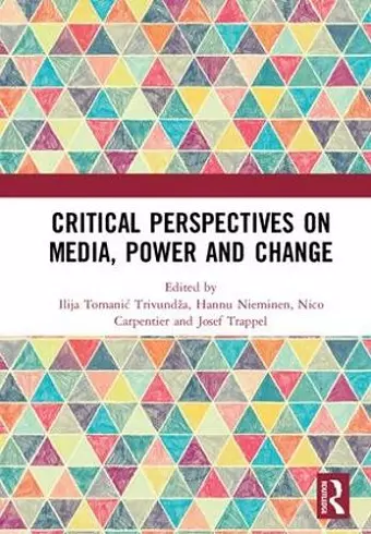 Critical Perspectives on Media, Power and Change cover