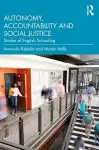 Autonomy, Accountability and Social Justice cover