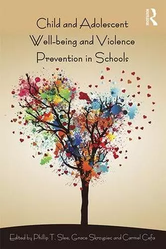 Child and Adolescent Wellbeing and Violence Prevention in Schools cover