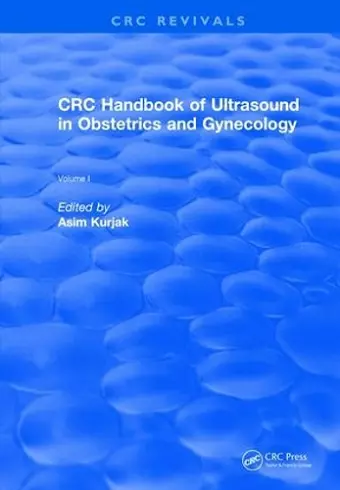 Revival: CRC Handbook of Ultrasound in Obstetrics and Gynecology, Volume I (1990) cover