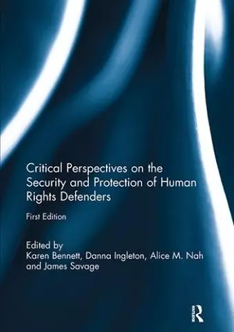 Critical Perspectives on the Security and Protection of Human Rights Defenders cover