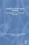 Bullying in Youth Sports Training cover