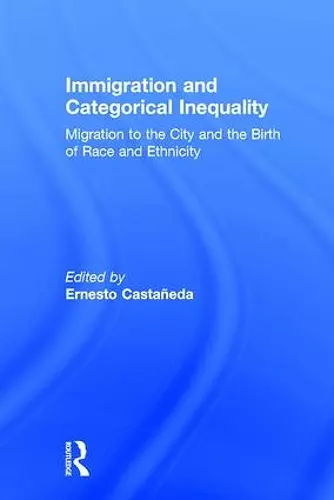 Immigration and Categorical Inequality cover